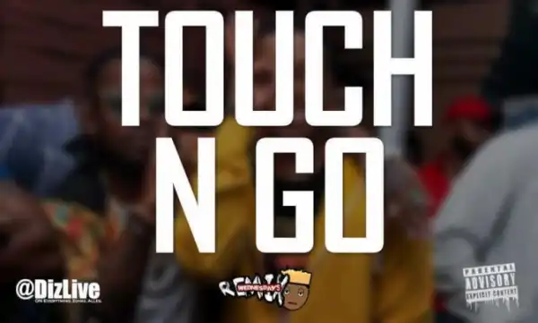 Diz Live - Touch N Go (Remix)